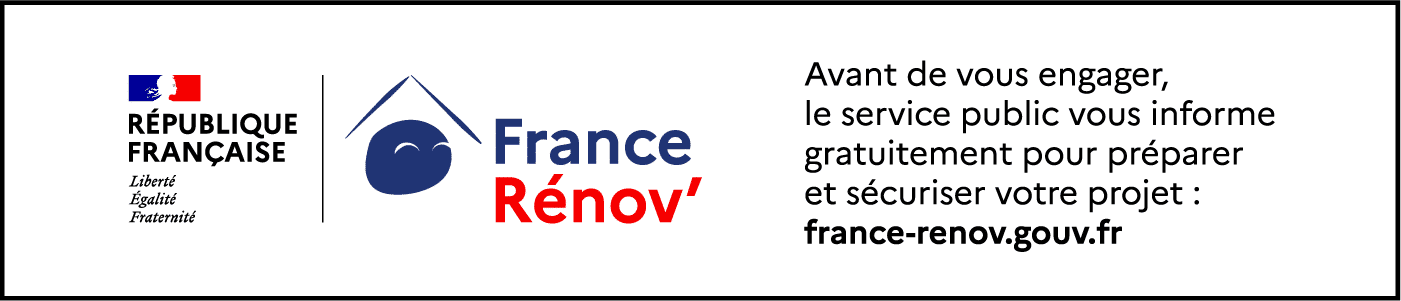 Avant de vous engager, le service public vous informe gratuitement pour préparer et sécuriser votre projet : france-renov.gouv.fr Avant de vous engager, le service public vous informe gratuitement pour préparer et sécuriser votre projet : france-renov.gouv.fr